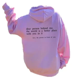 Dear Person Behind Me Hoodie - Image 3